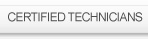 Certified Technicians
